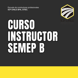 ICProfesional Escuela de conductores Curso para Instructor Semep Clase B